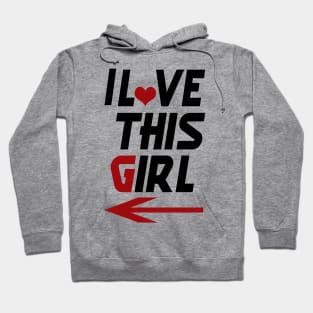 1, i love this girl to man Hoodie